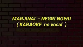 Download Marjinal - Negri Ngeri karaoke musik original MP3