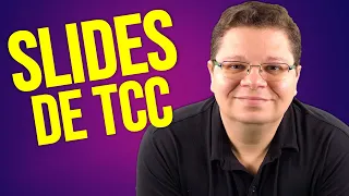 Slides para apresentação de TCC - Como apresentar um TCC - Como fazer um TCC passo a passo