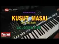 Download Lagu Lagu Daerah Jambi - KUSUT MASAI - Karaoke  ( NADA CEWEK ) Cipt - ERA WATI