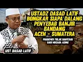 Lagu VIRAL ! USTADZ DASAD LATIF BONGKAR SIAPA DALANG PENYEBAB BANJIR BANDA NG SUMATERA-ACEH 