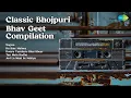 Download Lagu Classic Bhojpuri Bhav Geet Compilation | Shilpi Raj Songs | Nagwa | Ho Bate Mahwa | Dware Tum...