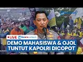 Download Lagu 🔴LIVE: Situasi Terkini Demo Mahasiswa Tuntut Kapolri dan Kapolda Turun Buntut Rantis Lindas Ojol