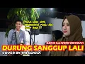 Download Lagu DURUNG SANGGUP LALI - ILUX ID FEAT RORO WIDOWATI (LIRIK) COVER BY TRI SUAKA