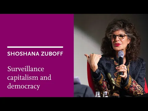 Shoshana Zuboff: Surveillance capitalism and democracy - YouTube thumbnail