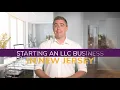 How to Start an LLC in New Jersey Step-by-Step