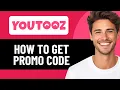 HOW TO GET YOUTOOZ PROMO CODES IN 2026 UPDATED