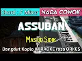 Download Lagu ASSUBAN - Mas'ud Sidik Versi Dangdut Koplo KARAOKE rasa ORKES ADEM || Nada Cowok