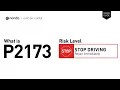What is P2173 Engine Code Quick Guide