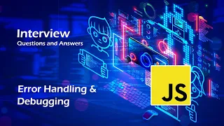 Master JavaScript Error Handling Debugging Techniques interview Questions