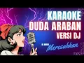 Download Lagu KARAOKE DUDA ARABAN VERSI DJ REMIX KOPLO‼️BL MUSIK DJ MENY KEYBOARD 