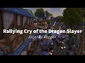 Rallying Cry Of The Dragon Slayer Buff in Stormwind on Arcanite Reaper