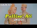 Download Lagu Abi Rafdy - Pallise' Ati ( Lirik dan Speedup )