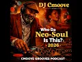 Episode 546: Who Da Neo-Soul Is This? : 2026 (Vol. 7)