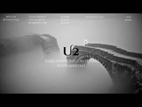 U2 — Full Dark Symphonic Orchestra Cover for Work & Study