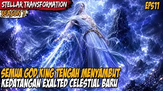 para god king berkumpul menyambut lahirnya exalted celestial baru stellar transformation s7 eps 11