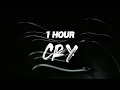 Cry - Cigarettes After Sex [ 1 HOUR ]