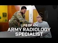 What is an Army Radiology Specialist GOARMY