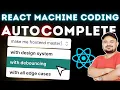AutoComplete Component ReactJS Typeahead Search Component - EP2 React Machine Coding Series