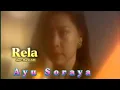 Download Lagu RELA / AYU SORAYA ! VIDEO LIRIK