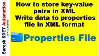 Write data to properties file in XML format How to store key-value pairs in XML using Java Code