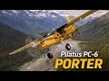 Pilatus PC-6 Porter The STOL Airplane That Goes Anywhere Airplane Alchemy