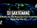 Download Lagu DJ MAAFKAN AKU TELAH MENGECEWAKAN KAMU X SULAMA DEKAT Viral Ditiktok Terbaru Yang Kalian Cari