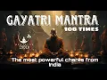 Download Lagu Powerful GAYATRI MANTRA CHANTING 108 Times for Inner Peace, Positive Aura, Healing and Meditation