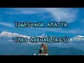 Lagu Timro aakha(lyrics)(Yogeshwor amatya)