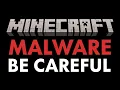 BE CAREFUL for this NEW Minecraft Malware
