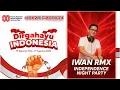Download Lagu INDEPENDENCE NIGHT VIBES WITH IWAN RMX || STAY TUNE AND HAPPY ENJOY #dj #remix #breakbeat