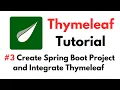 Thymeleaf Tutorial Create Spring Boot Project and Integrate Thymeleaf