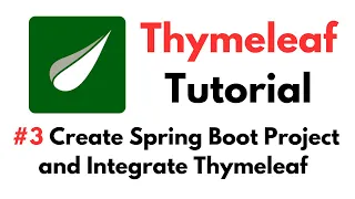 Thymeleaf Tutorial Create Spring Boot Project and Integrate Thymeleaf