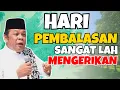HARI KIAMAT DAN HARI PEMBALASAN CERAMAH KH ZAINUDIN MZ PENUH BERKAH