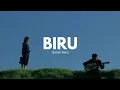 Download Lagu biru -Banda Neira  [Lyrics]
