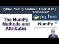 Python NumPy Module Tutorial Number 3 The NumPy Methods and Attributes
