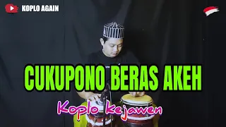 Download CUKUPONO BERAS AKEH KOPLO KEJAWEN ( SHOLAWAT JAWA KUNO ) MP3