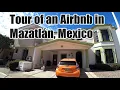 Our Home in MAZATLAN MEXICO