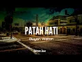 Download Lagu GUYON WATON COVER - PATAH HATI (LIRIK)