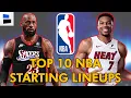 Top 10 NBA Starting Lineups For The 2026-27 Season