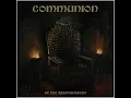 Communion - At the Announcement (Full album - 2017)