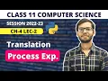 Translation process Explained Chapter 4 Insight into program execution Class 11 Computer Science