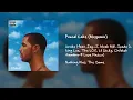 Download Lagu Drake - Pound Cake (Megamix) (feat. Jay-Z, Meek Mill, Spade O, King Los, The LOX, Lil Dicky \u0026 more).
