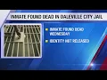 Inmate found dead in Daleville Jail