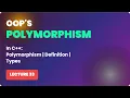 Oops in C Polymorphism Types of Polymorphism Introduction -33