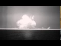 Trinity Test Additional Footage