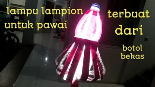 Download membuat lampu lampion untuk pawai berbahan botol bekas @rodikampung MP3