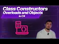 C Class Constructors Overloads and Objects