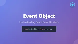 React Event Object Mastering Event Handling in React for Beginners