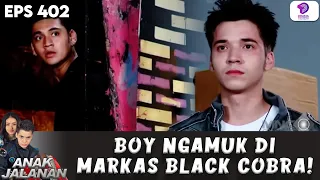 gino ketakutan liat boy ngamuk di markas geng black cobra anak jalanan eps 402