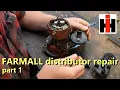 farmall distributor repair part 1 disassembly evaluation cleaning